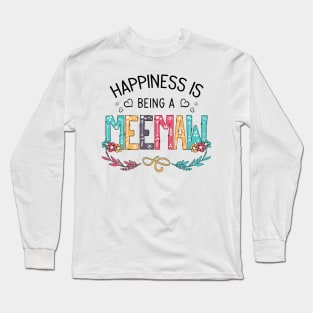 Happiness Is Being A Meemaw Wildflowers Valentines Mothers Day Long Sleeve T-Shirt